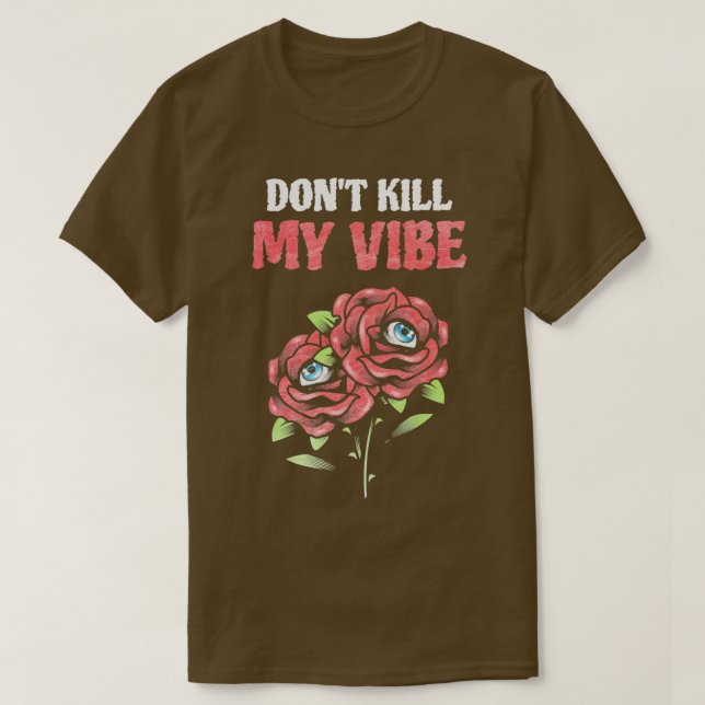 Camiseta Grunge Edgy Dont Matar Meus Rosas Vibe (Frente do Design)