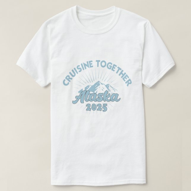 Camiseta Grupo da Família Cruisin' Together Alaska Cruise 2 (Frente do Design)
