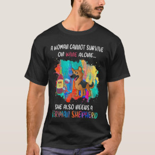 Camiseta GSD073 - Uma Mulher Não Pode Sobreviver Apenas Ao 