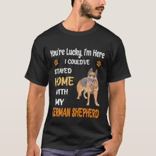 Camiseta GSD091 - Você tem sorte de eu estar aqui que eu po