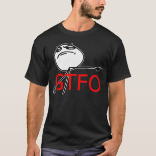 Camiseta GTFO saem da cara Meme cómico da raiva da cara