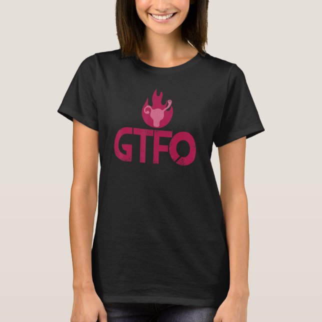 Camiseta Gtfo Tire O Ck Do Meu Útero, Suando Roe Vs (Frente)