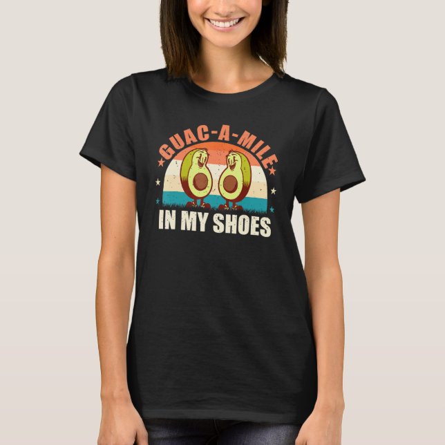 Camiseta Guac A Mile In My Shoes U2013 Avocado  Guacamole P (Frente)