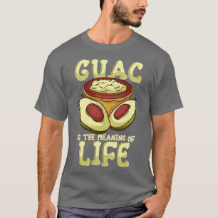 Camiseta Guac É O Significado Da Vida Guacamole Avocado