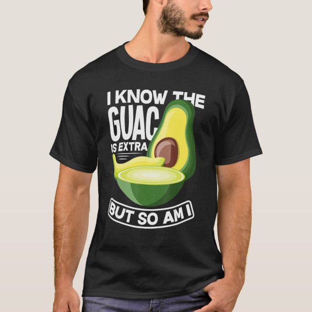 Camiseta Guacamole Avocado Guac É Comida Extra Vegana (Frente)