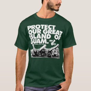 Camiseta GUAM FUNCIONA 671 protege nossa ilha