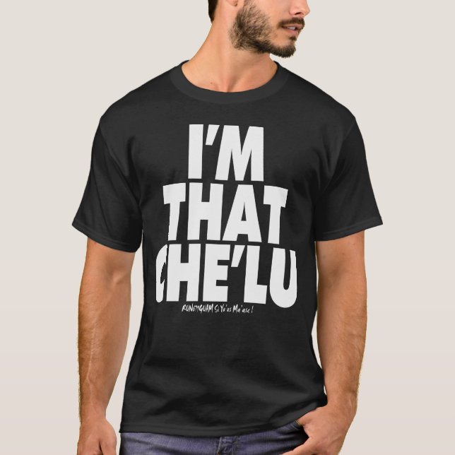 Camiseta GUAM FUNCIONA 671 que eu sou esse Che'lu grande (Frente)