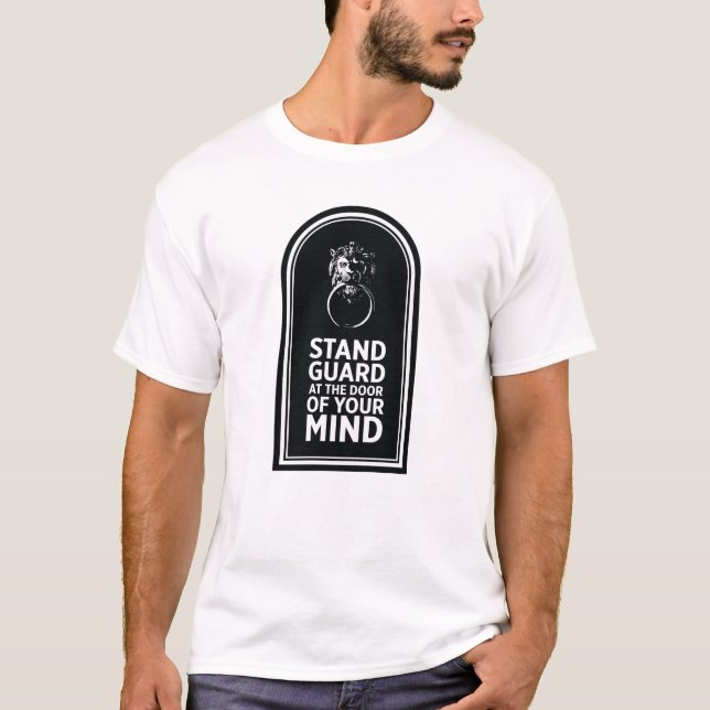 Camiseta Guarda Na Porta Da Sua Mente - Citação (Frente)