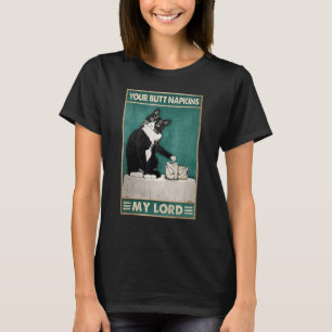 Camiseta Guardanapos Para O Seu Traseiro Gato Meu Senhor Hu