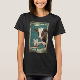 Camiseta Guardanapos Para o Seu Traseiro, Meu Senhor, Humor