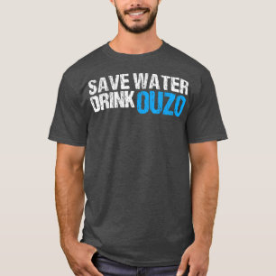 Camiseta Guardar Água Bebida Ouzo