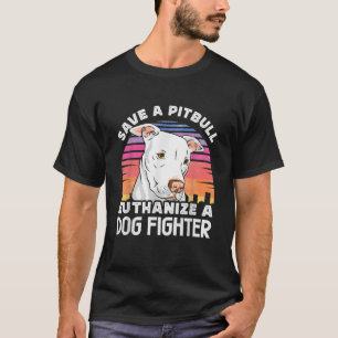 Camiseta Guardar Um Botão De Eutanásia Um Cão De Combate