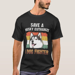 Camiseta Guardar um Rouco Eutanizar um Combatente de Cachor