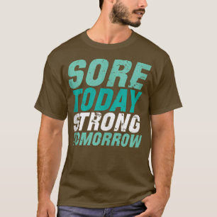 Camiseta Guarde hoje forte amanhã Motivação engraçada do Gy
