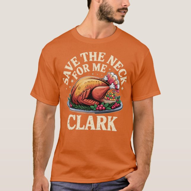 Camiseta Guarde o pescoço para mim Clark (Frente)