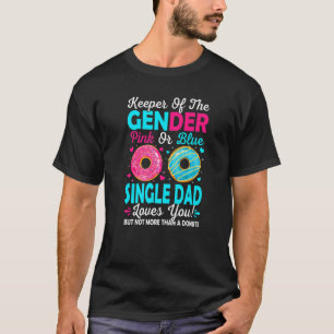 Camiseta Guardião Do Gênero Rosa Ou Azul Pai Solteiro Ama V