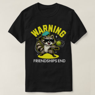 Camiseta Guaxinim Engraçado de Pickleball Aviso Onde Amizad