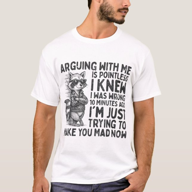 Camiseta Guaxinim Sarcástico Discutir Comigo é Inútil (Frente)