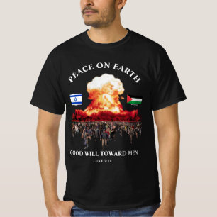Camiseta Guerra Israel - Palestina (Lucas 2:14) PAZ 