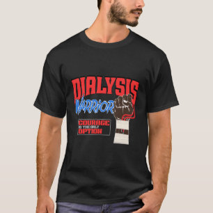 Camiseta Guerreiro De Diálise Um Doente Em Diálise Ney E He