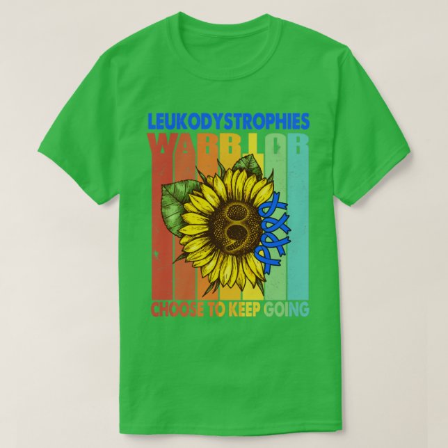 Camiseta Guerreiro De Leukodystrophies Opta Por Continuar A (Frente do Design)