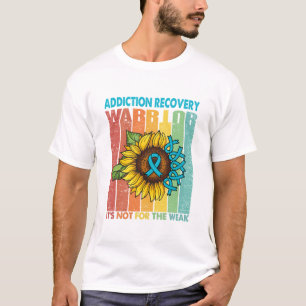 Camiseta Guerreiro de recuperação de Vícios Não é para