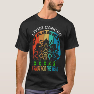 Camiseta guerreiro do câncer de fígado Não É Para os Fracos