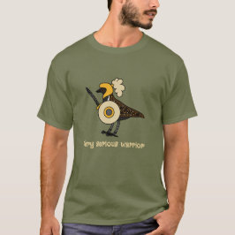 Camiseta Guerreiro muito sério