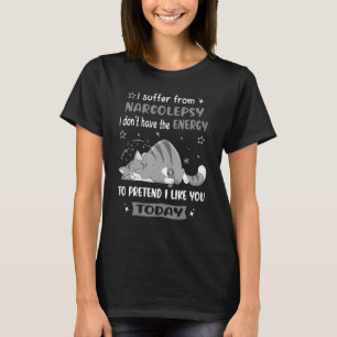 Camiseta Guerreiro Narcolepsia Que Sofro De Narcolepsia