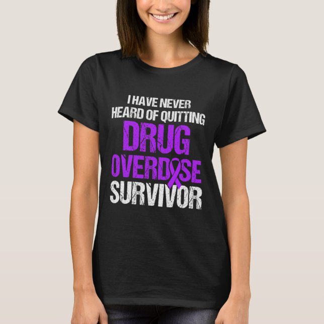 Camiseta Guerreiro Sobrevivente Consciente de Superdose de  (Frente)