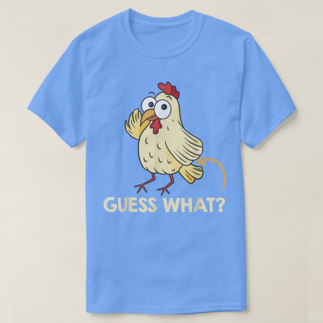 Camiseta Guess What Chicken Butt Chickens Farmer461 (Frente do Design)