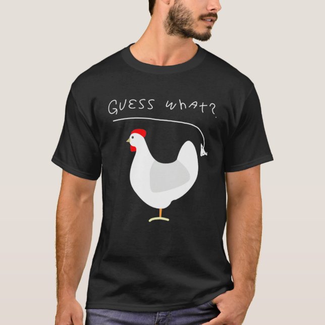 Camiseta Guess what chicken butt farmers (Frente)