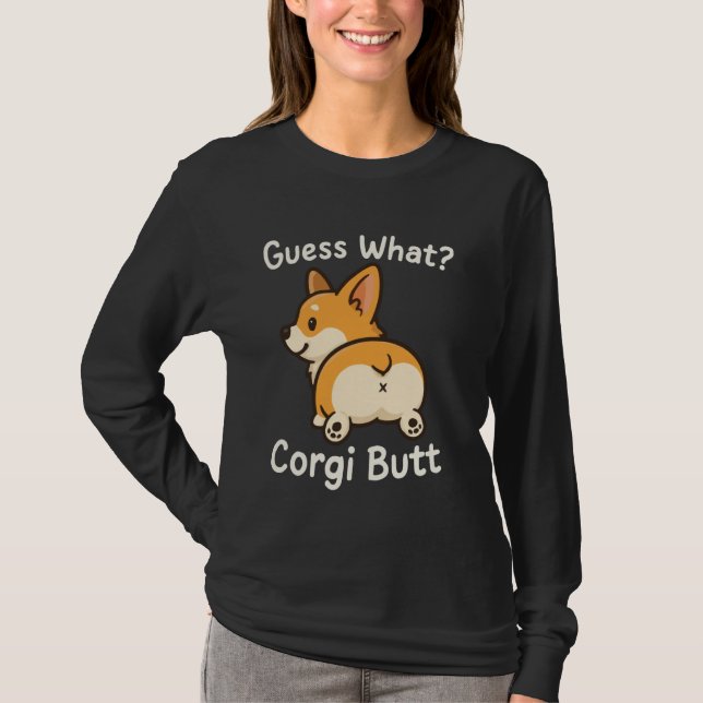 Camiseta Guess What Corgi Butt (Frente)