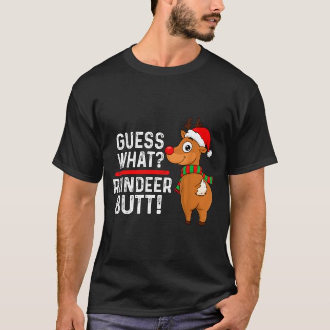Camiseta Guess What Reindeer Butt Funny Christmas Men Reind (Frente)