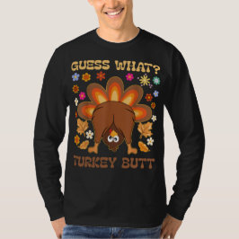 Camiseta Guess What? Turkey Butt Funny Retro Thanksgiving