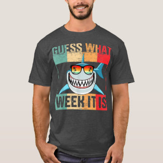 Camiseta Guess What Week It Is Funny Shark  Mens, Womens & 