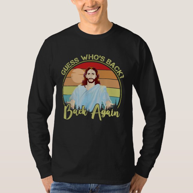 Camiseta Guess Who s Back Happy Easter Jesus Christian Matc (Frente)