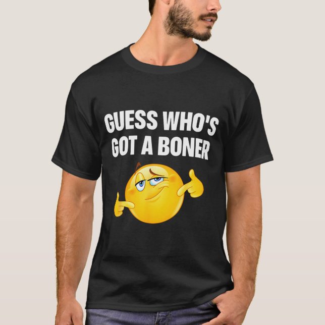 Camiseta Guess Who's Got A Cheeky Adult Humor  (Frente)