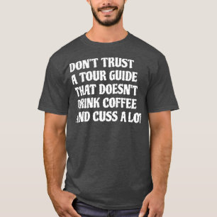 Camiseta Guia De Visita Que Bebe Café Muito 1