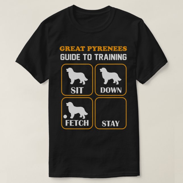 Camiseta Guia dos Pirenéus excelentes para Treinar Pet de C (Frente do Design)