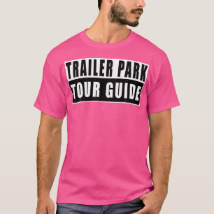 Camiseta Guia Turístico do Trailer Park Engraçado