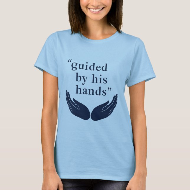 Camiseta Guiado por Suas Mãos (Frente)