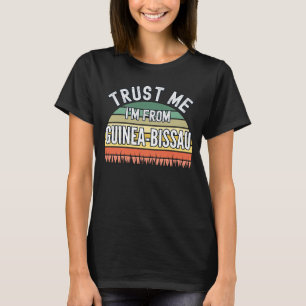 Camiseta Guiné Bissau Confie em mim Sou da Guiné Bissau
