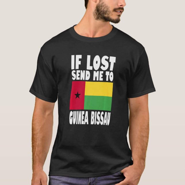 Camiseta Guinea Bissau Flag Design  If lost send me to Guin (Frente)