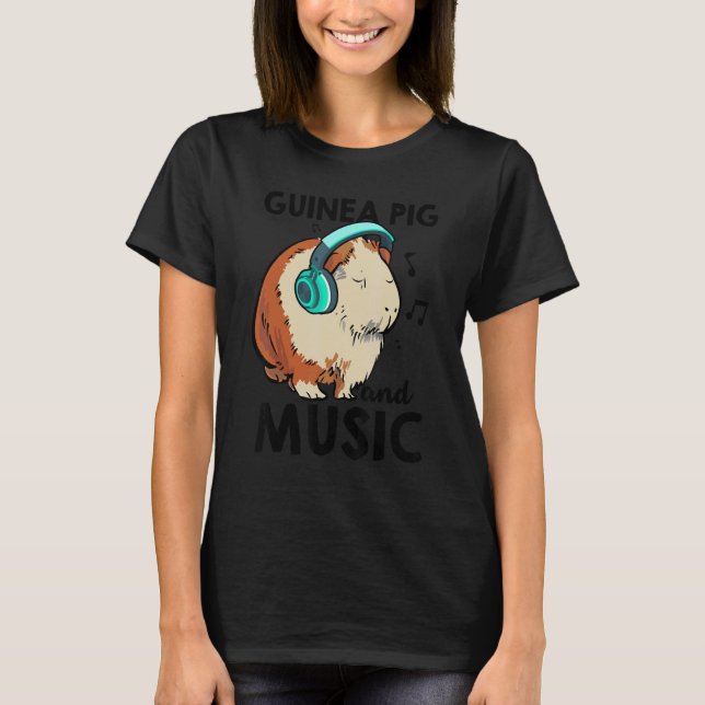 Camiseta Guinea Pig And Music Animal Lover Pet Owner Guine  (Frente)