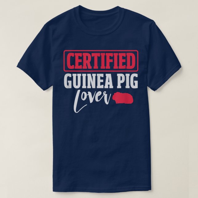 Camiseta Guinea Pig Certified Guinea Pig Lover Cavy Rodent  (Frente do Design)