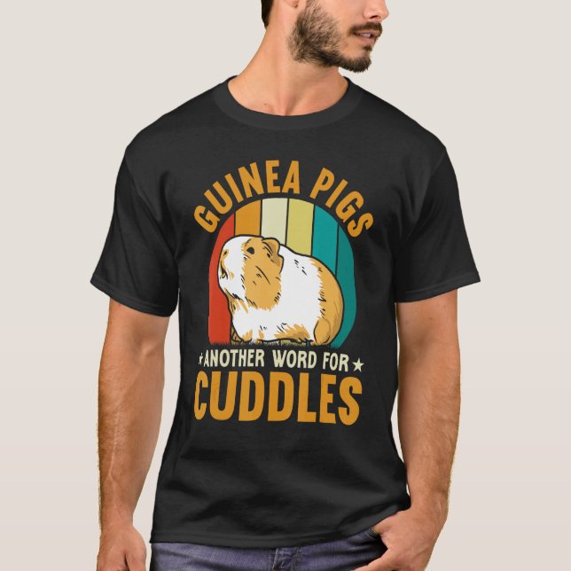 Camiseta Guinea Pigs Another Word For Cuddles (Frente)