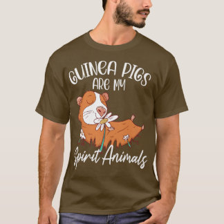 Camiseta Guinea Pigs Are My Spirit Animals Animal Pet Guine