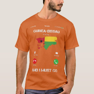 Camiseta GuineaBissau are calling and i must go tee gift fu