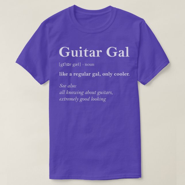 Camiseta Guitar Gal Definition Engraçado Garota Guitarra Pr (Frente do Design)